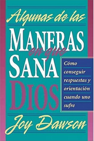 Cover of Algunas de Las Maneras En Que Dios Sana