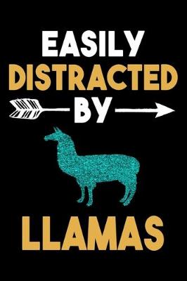 Book cover for Easily Distracted By Llamas Journal