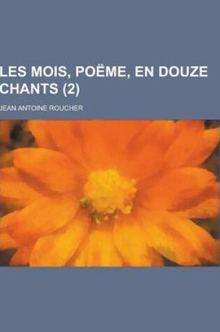 Cover of Les Mois, Poeme, En Douze Chants (2)