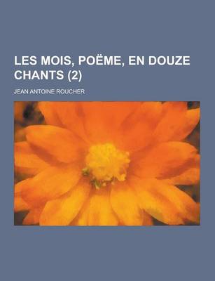 Book cover for Les Mois, Poeme, En Douze Chants (2)