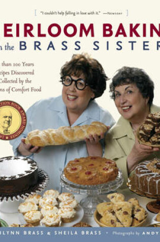 Cover of Heirloom Baking with the Brass Sisters