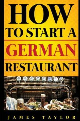 Cover of How to Start a German Restaurant