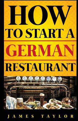 Book cover for How to Start a German Restaurant