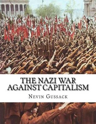 Book cover for The Nazi War Against Capitalism