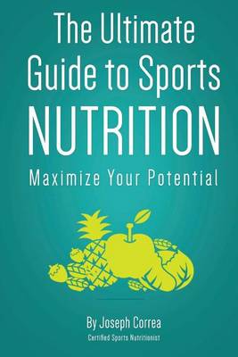 Book cover for The Ultimate Guide to Sports Nutrition