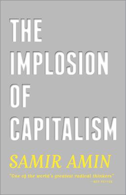 Book cover for The Implosion of Capitalism