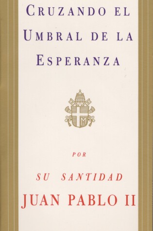 Cover of Cruzando el Umbral de la Esperanza / Crossing the Threshold of Hope