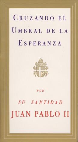 Book cover for Cruzando el Umbral de la Esperanza / Crossing the Threshold of Hope