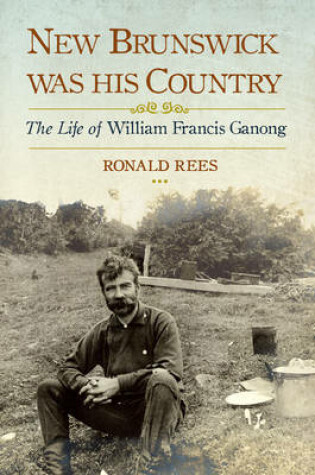 Cover of New Brunswick Was His Country