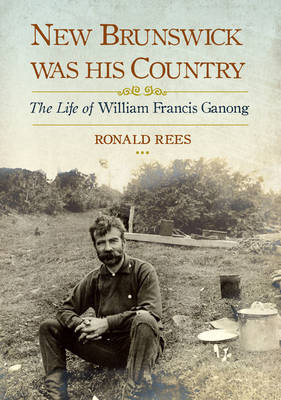 Book cover for New Brunswick Was His Country