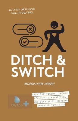 Book cover for Ditch & Switch
