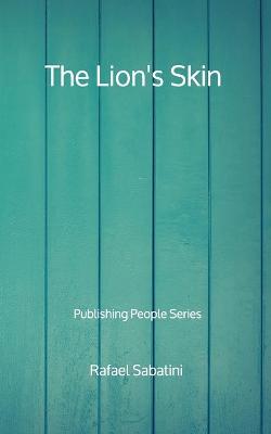 Book cover for The Lion's Skin - Publishing People Series
