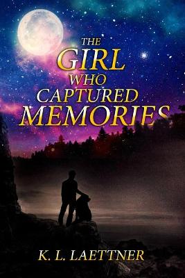 Book cover for The Girl Who Captured Memories