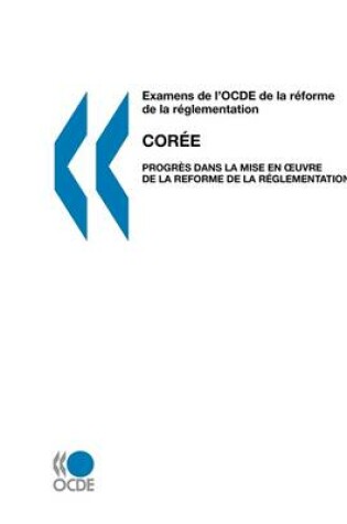 Cover of Examens De L'OCDE De La Reforme De La Reglementation Examens De L'OCDE De La Reforme De La Reglementation