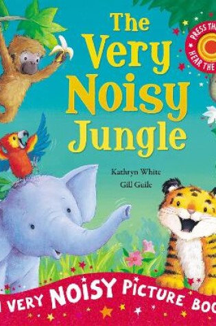 Cover of The Very Noisy Jungle