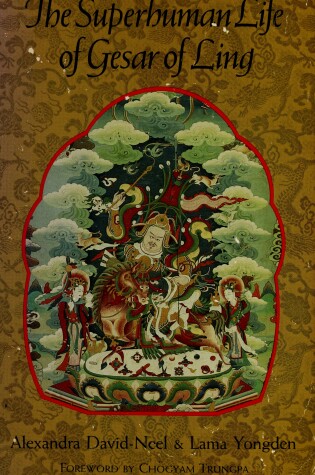 Cover of The Superhuman Life of Gesar of Ling