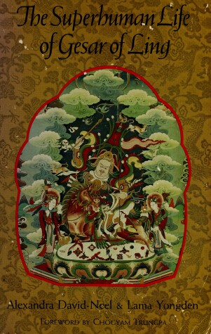 Book cover for The Superhuman Life of Gesar of Ling