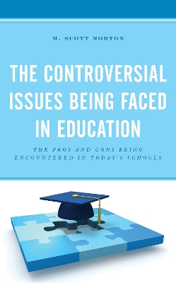 Book cover for The Controversial Issues Being Faced in Education