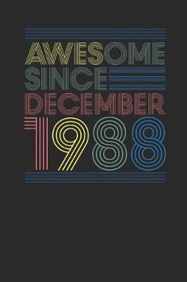 Book cover for Awesome Since December 1988