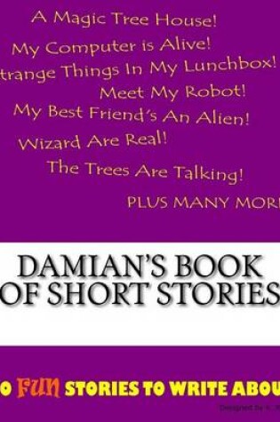 Cover of Damian's Book Of Short Stories