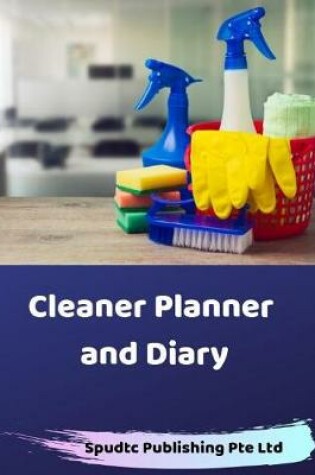 Cover of Cleaner Planner and Diary