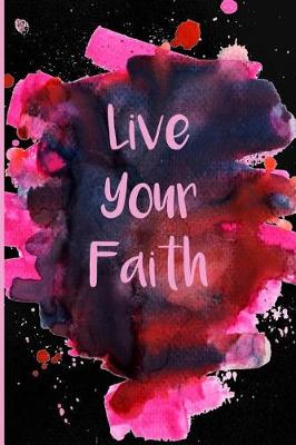 Book cover for Live Your Faith