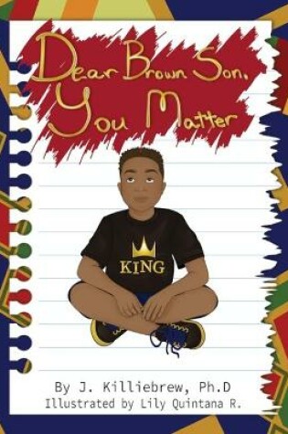 Cover of Dear Brown Son, You Matter