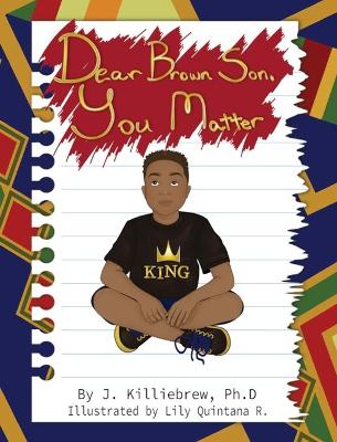 Book cover for Dear Brown Son, You Matter