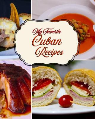 Book cover for My Favorite Cuban Recipes