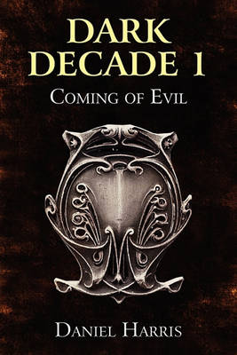 Book cover for Dark Decade 1