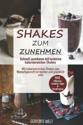 Cover of Shakes zum Zunehmen