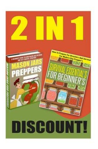 Cover of Survival Essentials and Mason Jars for Preppers