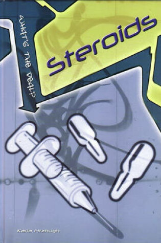Cover of What's the Deal: Steroids