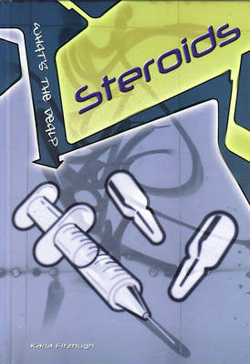 Cover of What's the Deal: Steroids