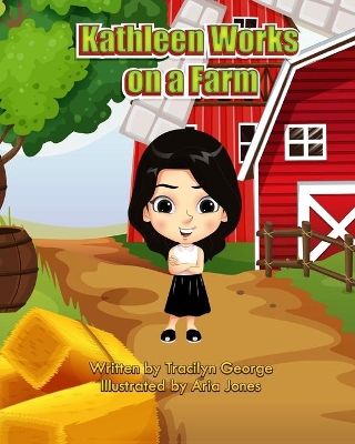 Book cover for Kathleen Works on a Farm