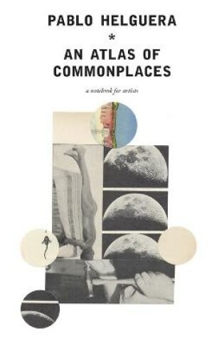 Cover of An Atlas of Commonplace. A notebook for artists