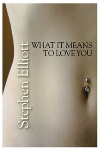 Cover of What It Means to Love You