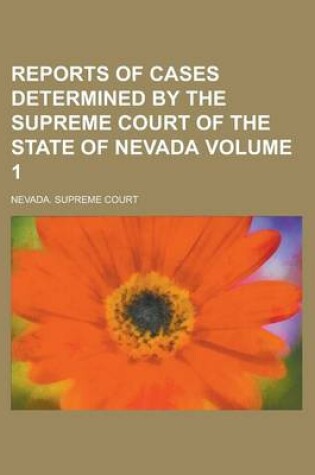 Cover of Reports of Cases Determined by the Supreme Court of the State of Nevada Volume 1