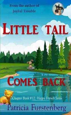 Cover of Little Tail Comes Back, Chapter Book #12