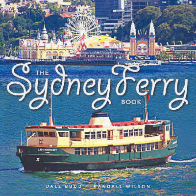 Book cover for The Sydney Ferry Book