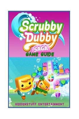 Book cover for Scrubby Dubby Saga Game Guide