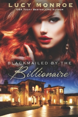 Book cover for Blackmailed by the Billionaire