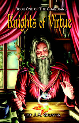 Book cover for Knights of Virtue - Book One of The Guardians