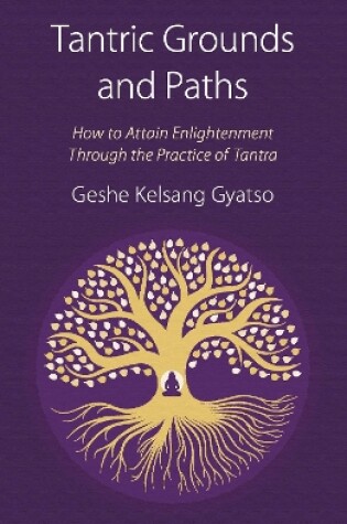 Cover of Tantric Grounds and Paths
