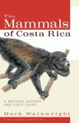 Book cover for The Mammals of Costa Rica