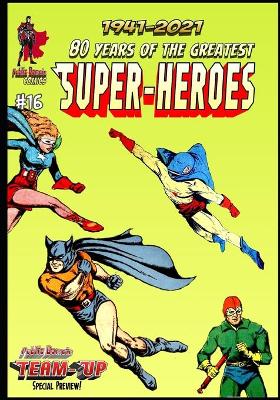 Book cover for 80 Years of The Greatest Super-Heroes #16