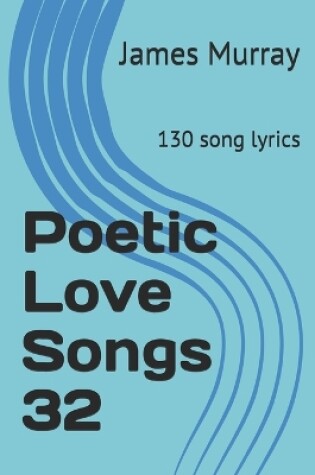 Cover of Poetic Love Songs 32