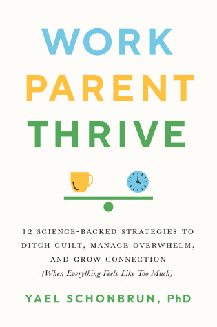 Cover of Work, Parent, Thrive