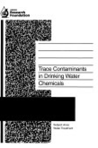 Cover of Trace Contaminants in Drinking Water Chemicals