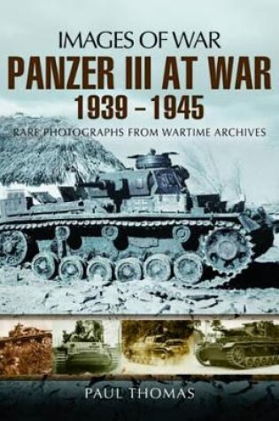 Cover of Panzer III at War 1939 - 1945